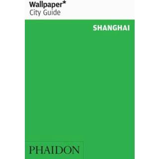 👉 Wallpaper City Guide Shanghai 2015 9780714868547