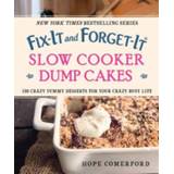 👉 Slowcooker Fix-it and Forget-it Slow Cooker Dump Dinners Desserts 9781680993493