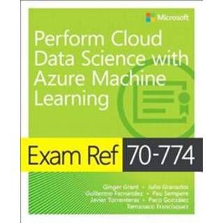 👉 Ultramarijn Exam Ref 70-774 Perform Cloud Data Science With Azure Machine Learning 9781509307012
