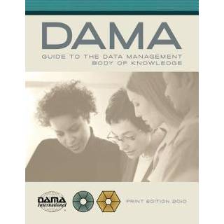 👉 Mannen The Dama Guide to Data Management Body of Knowledge Dama-dmbok 9781935504023