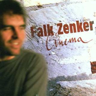 Zenker Cinema falk, CD Cinema. falk zenker, cd 4013429112618