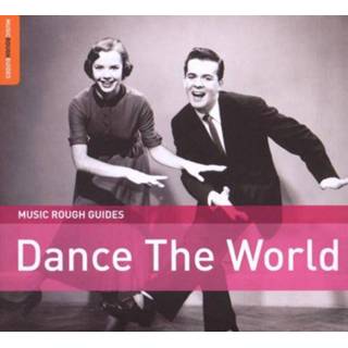 Dance The World. Rough Guide 9781906063542