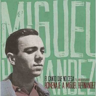 👉 Homenaje A Miguel Hernandez 8437006391719