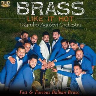 👉 Brass Like It Hot. Fast & Furious Balkan 5019396266629