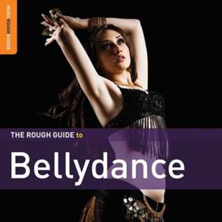 👉 Bellydance. The Rough Guide 2nd Ed. 9781906063757