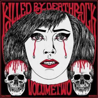 👉 Killed By Deathrock Vol. 2 616892396246