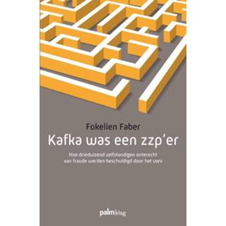 👉 Boek Fokelien Faber Kafka was een zzp'er - (9491773089) 9789491773082