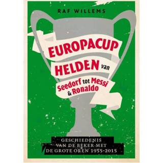 👉 Europacuphelden van Seedorf tot Messi & Ronaldo.. 9789067971164