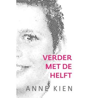 👉 Boek Anne Kien Verder met de helft - (9065237917) 9789065237910