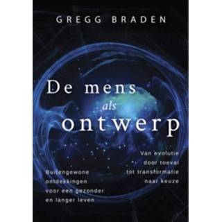 👉 De mens als ontwerp - eBook Gregg Braden (9020214829) 9789020214826