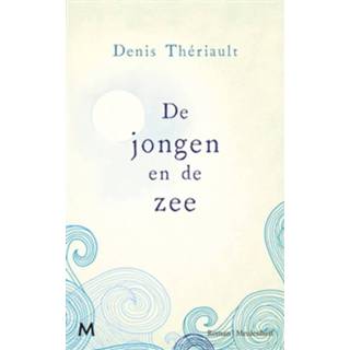 👉 Boek jongens De jongen en zee - Denis Thériault (9029092866) 9789029092869