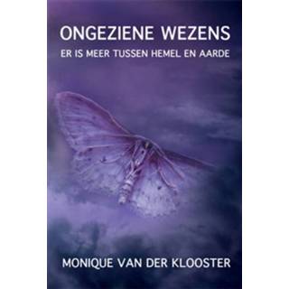 👉 Boek Ongeziene wezens - Monique Van der Klooster (9087597681) 9789087597689