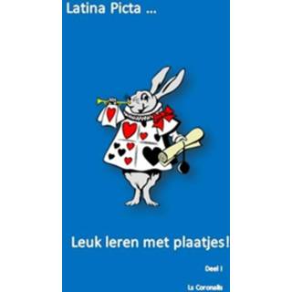 👉 Boek leer Latina Picta ... Leuk Latijn leren met plaatjes! - Ls Coronalis (9402176233) 9789402176230