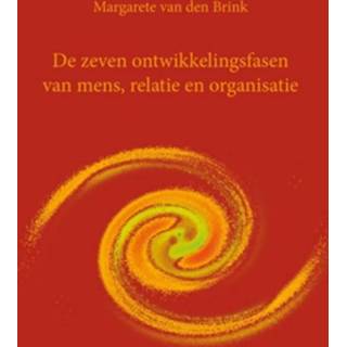 👉 Boek De zeven ontwikkelingsfasen van mens, relatie en organisatie - Margarete den Brink (9491748742) 9789491748745