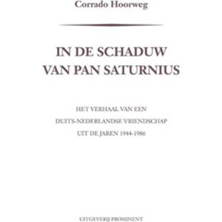 👉 Boek In de schaduw van Pan Saturnius - Corrado Hoorweg (9492395223) 9789492395221