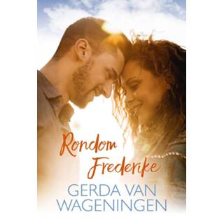 Rondom Frederieke 9789401913973