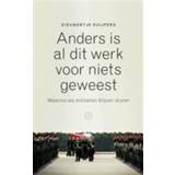 👉 Boek Anders is al dit werk voor niets geweest - Dieuwertje Kuijpers (9021409801) 9789021409801