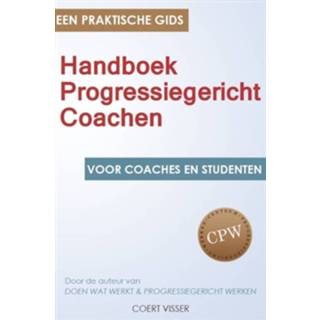 👉 Handboek Progressiegericht Coachen - Boek Coert Visser (9079750077) 9789079750078