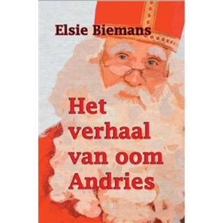 👉 Boek Het verhaal van oom Andries / Dyslexie-uitgave - Elsie Biemans (9462601194) 9789462601192