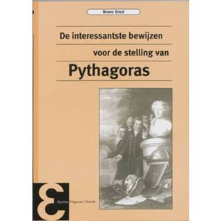 👉 De interessantste bewijzen van de stelling van Pythagoras - Boek B. Ernst (9050410677)