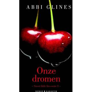 👉 Abbi Glines nederlands Onze dromen 9789045214696