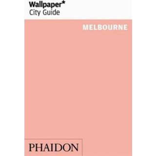 👉 Boek Wallpaper* City Guide Melbourne - (0714877654) 9780714877655