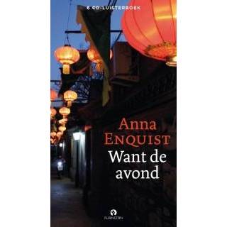 👉 Luisterboek nederlands audio Anna Enquist - Want de avond, 9789047626329