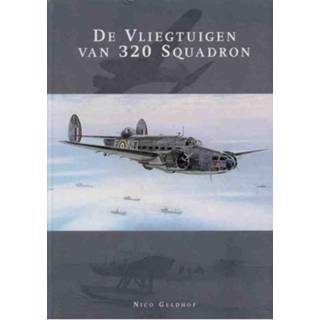 👉 De vliegtuigen van 320 squadron - Boek Nico Geldhof (9067203971)