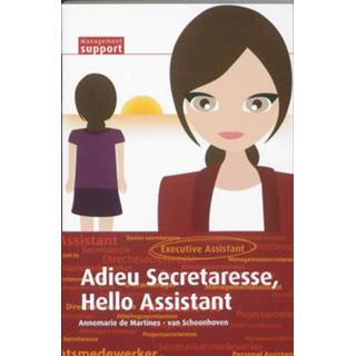 👉 Nederlands vakmedianet Adieu Secretaresse, Hello Assistant 9789013077575 9789013080865