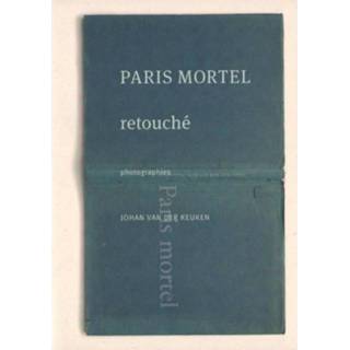 👉 Paris Mortel - Johan Van Der Keuken