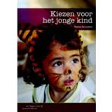 👉 Kinderen Kiezen Voor Het Jonge Kind - Helma Brouwers 9789046901892