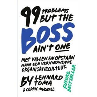 👉 Boek wit 99 Problems But The Boss Ain't One (White cover) - Lennard Toma (9090312544) 9789090312545