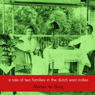 👉 A tale of two families in the Dutch East Indies 9789463189163