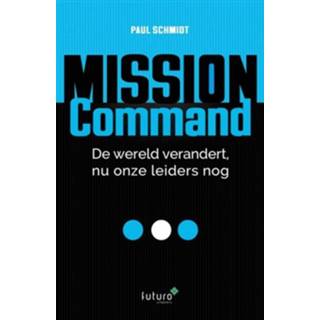 👉 Boek Mission Command - Paul Schmidt (9492939002) 9789492939005