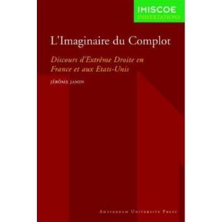 👉 L Imaginaire Du Complot Imiscoe Dissertations - Jéröme Jamin 9789089640482