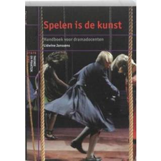 👉 Spelen Is De Kunst - Lidwine Janssens 9789064037535