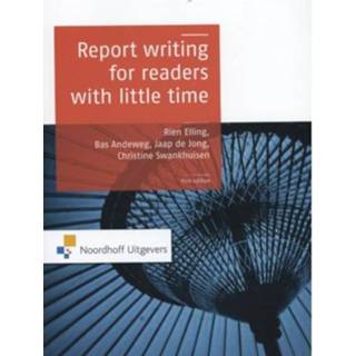 👉 Report Writing For Readers With Little Time - Rien Elling 9789001812591