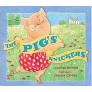 👉 Knicker s The Pig Knickers - Jonathan Emmett 9781406316247