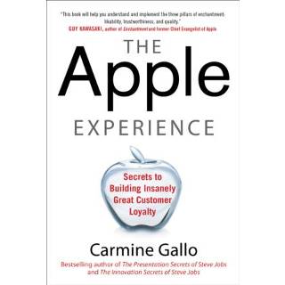 👉 The Apple Experience Secrets To Building Insanely Great Customer Loyalty - Gallo, Carmine 9780071793209