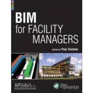 👉 Mannen Bim For Facility Managers - Ifma 9781118382813