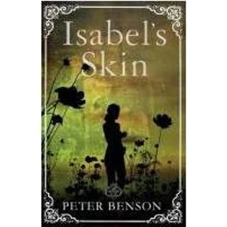 👉 Isabel S Skin - Benson, Peter 9781846882951