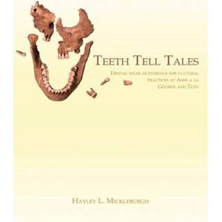 👉 Teeth Tell Tales - H.L. Mickleburgh 9789088900075