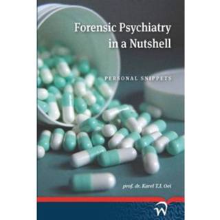 👉 Forensic Psychiatry In A Nutshell - Karel Oei 9789462400726