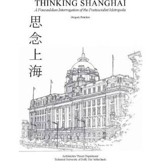 👉 Thinking Shanghai - Gregory Bracken 9789052694023