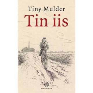 👉 Tin Iis - Tiny Mulder 9789089546876