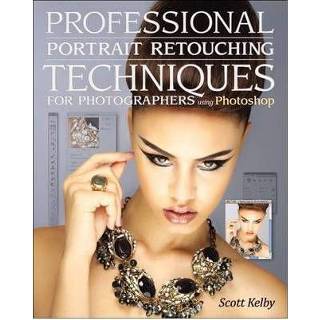 👉 Professional Portrait Retouching Techniques For Photographers Using Photoshop - Scott Kelby 9780321725547
