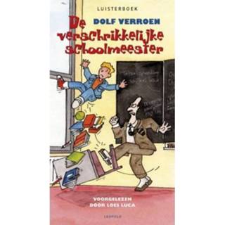 👉 Luisterboek De Verschrikkelijke Schoolmeester - Dolf Verroen 9789025867737