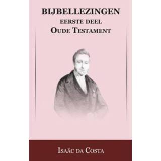 👉 Oude Testament Genesis Tot Esther Bijbellezingen - Isaac Da Costa 9789057193125