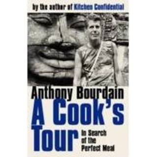 👉 A Cook S Tour - Anthony Bourdain 9780747558217