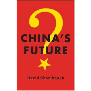 👉 China S Future - David Shambaugh 9781509507146